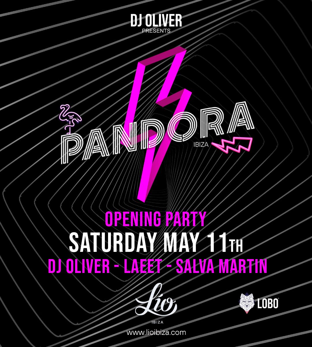 Opening Party Pandora Lío Ibiza