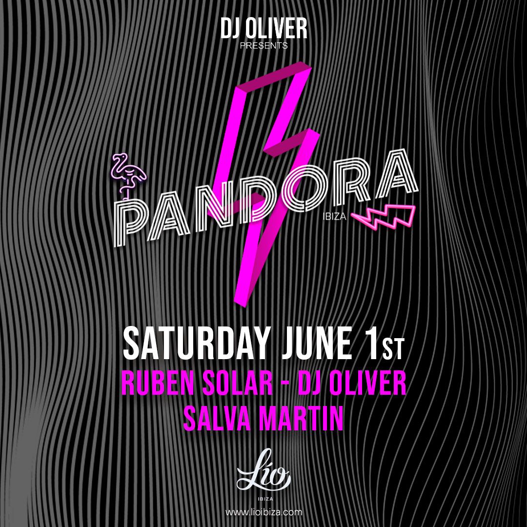 Pandora June 1 at Lío Ibiza