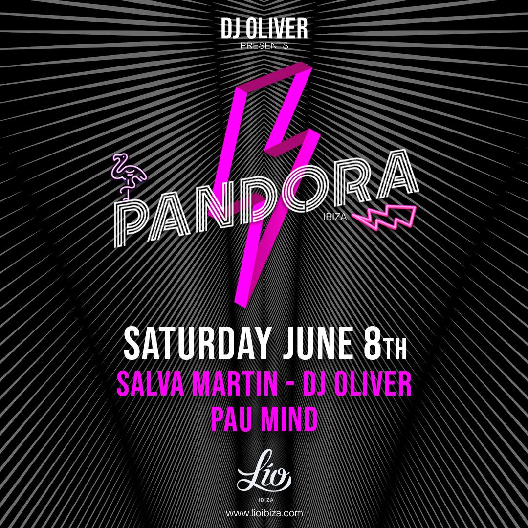 Pandora June 8 at Lío Ibiza