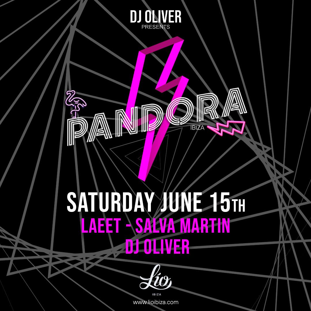 Pandora June 15 at Lío Ibiza