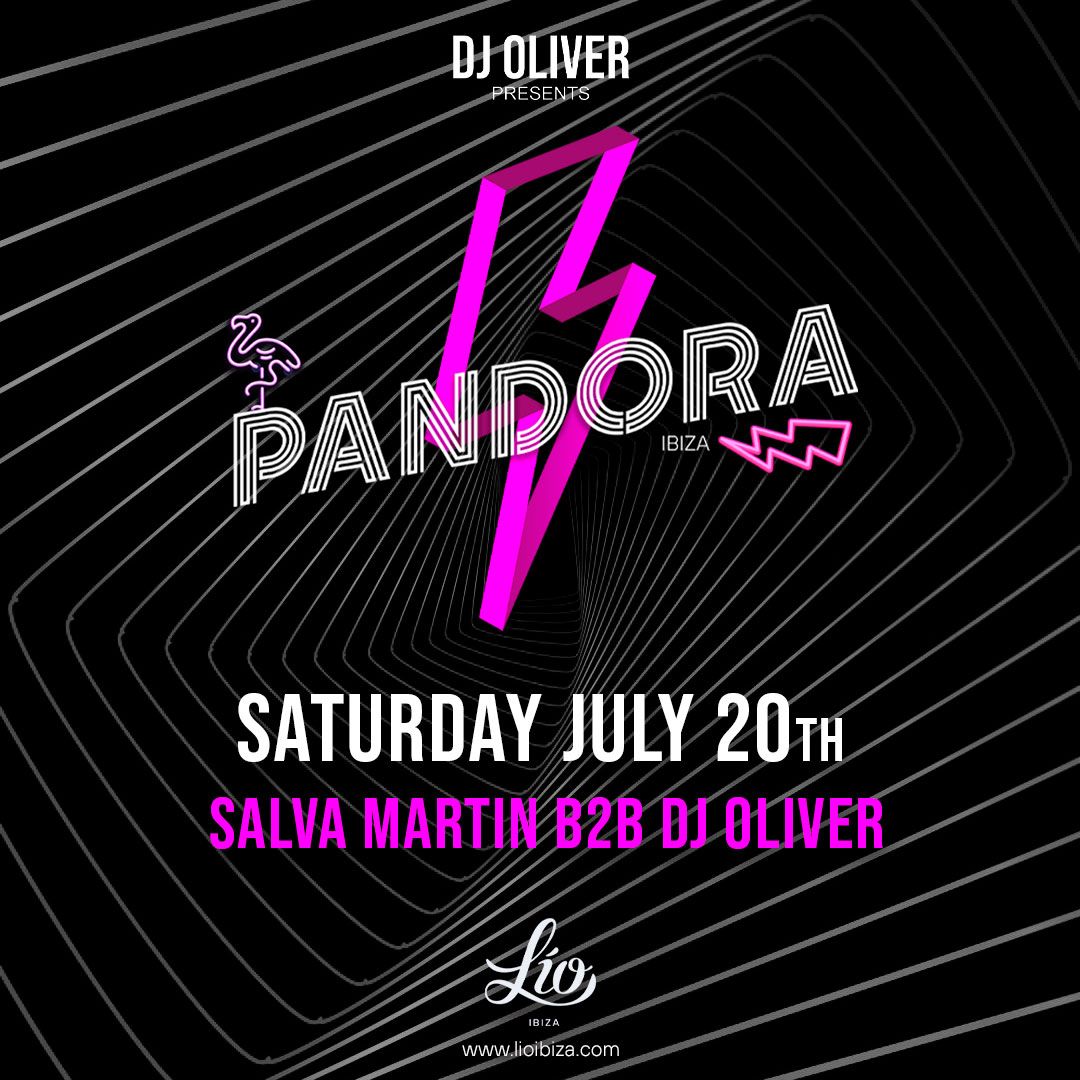 Pandora July 20 at Lío Ibiza