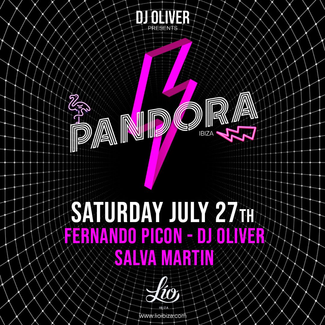 Pandora July 20 at Lío Ibiza