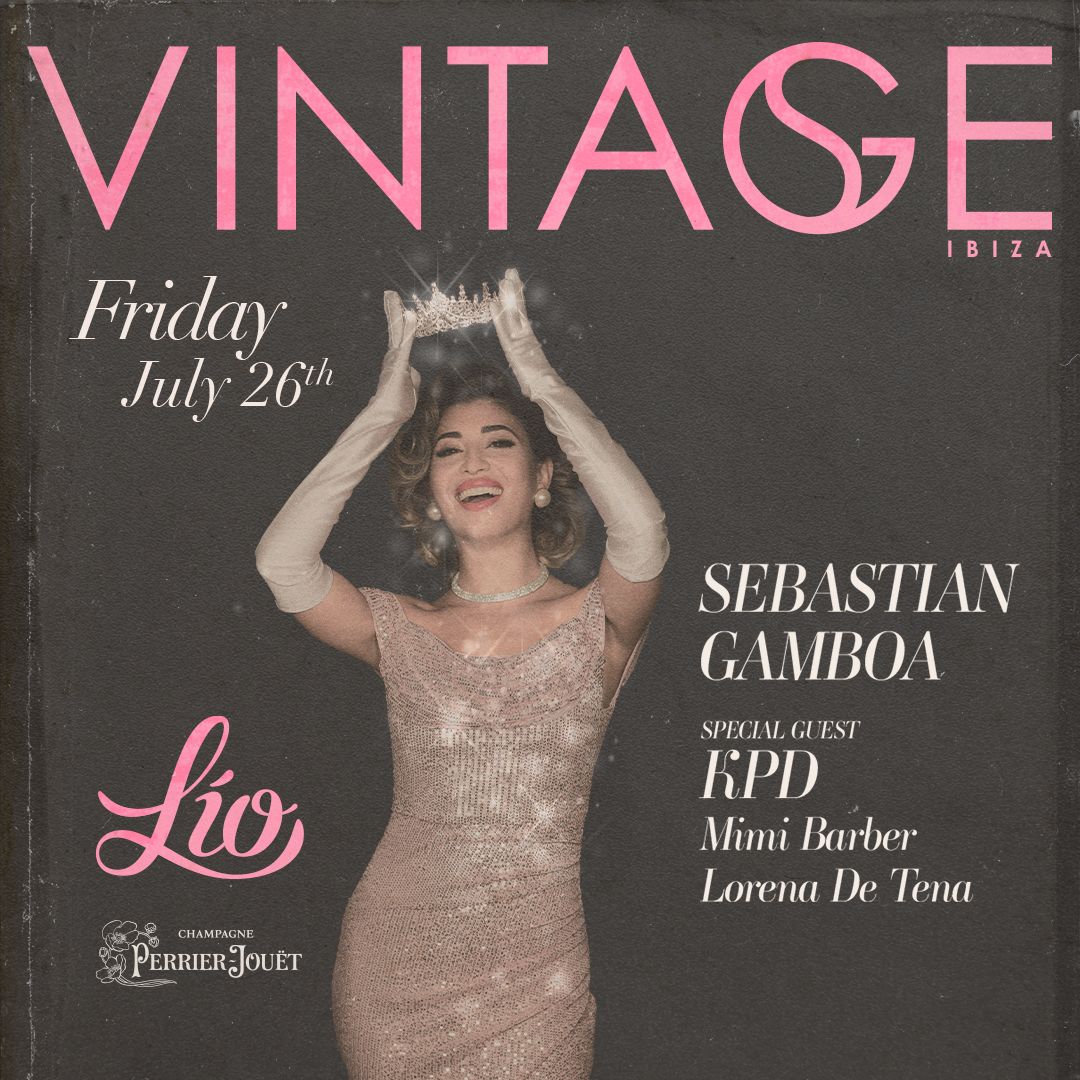 Vintage July 26 at Lío Ibiza