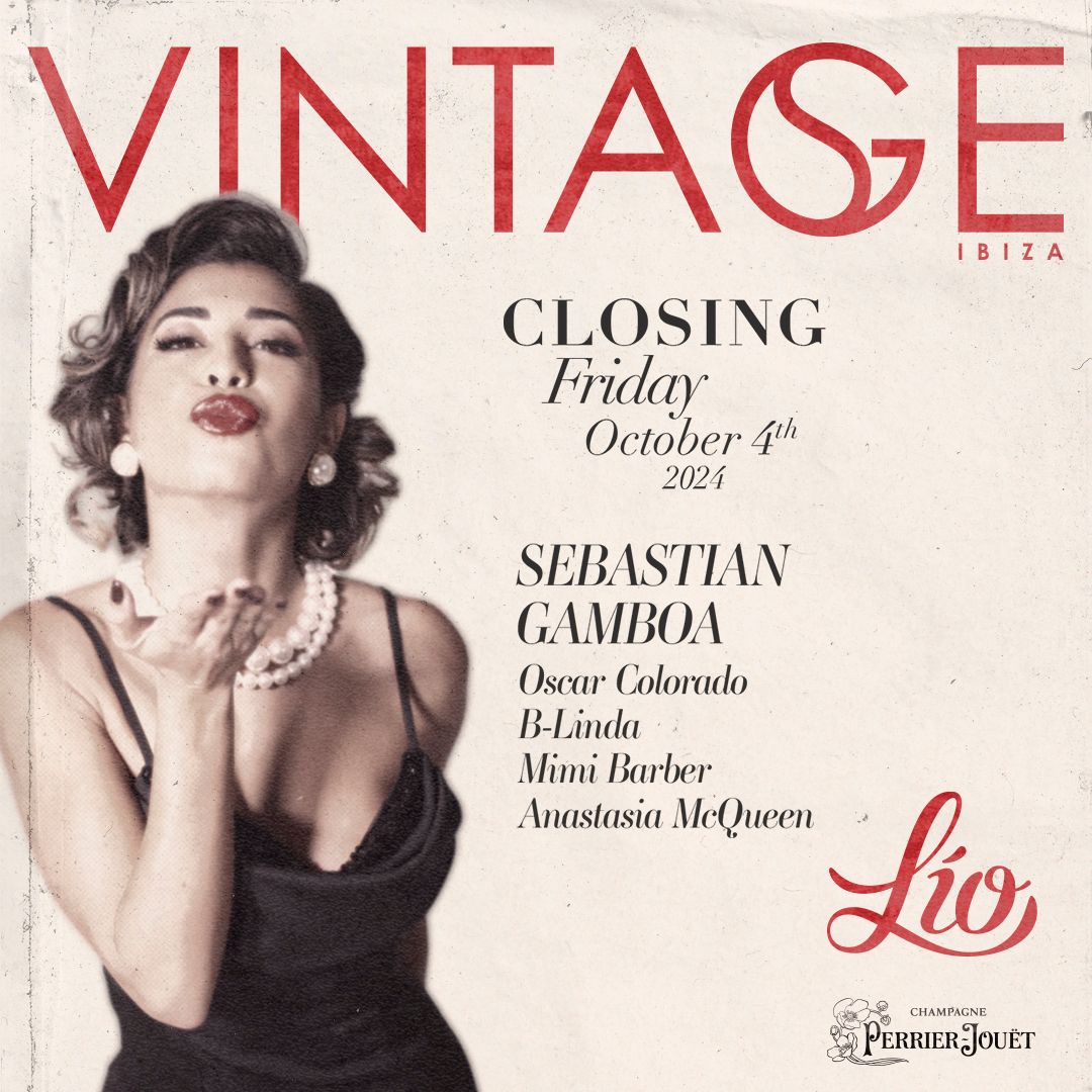 Closing Vintage October 4 at Lío Ibiza