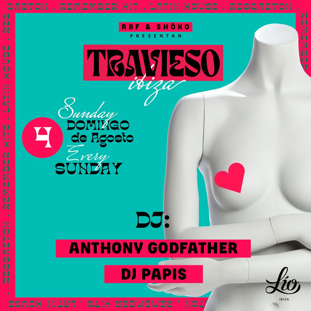 Travieso event August 4 at Lío Ibiza