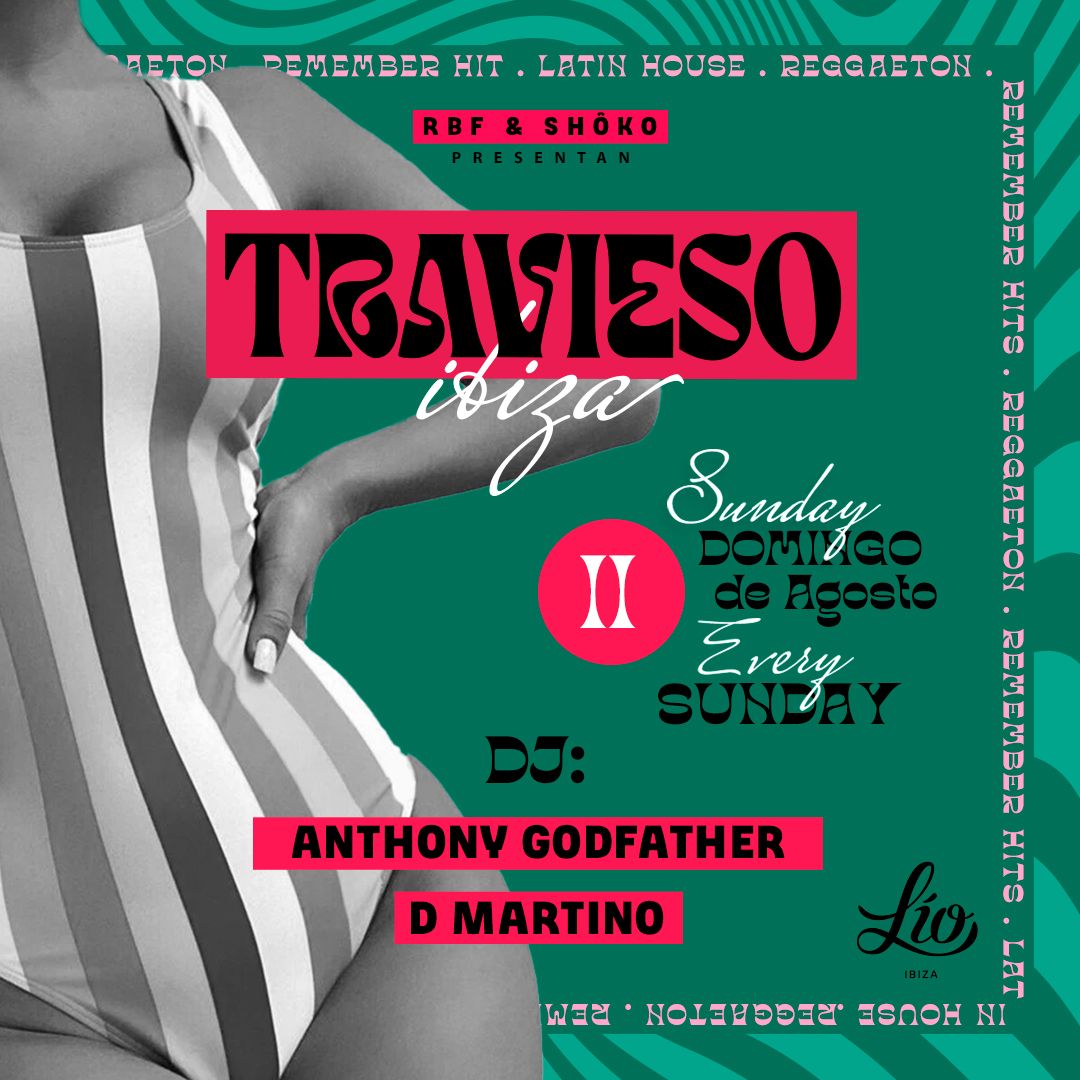 Travieso event August 11 at Lío Ibiza