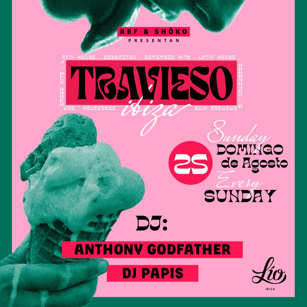 Travieso event August 25 at Lío Ibiza