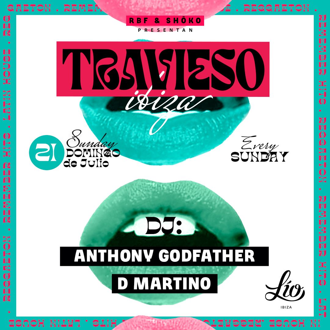 Travieso event July 21 at Lío Ibiza