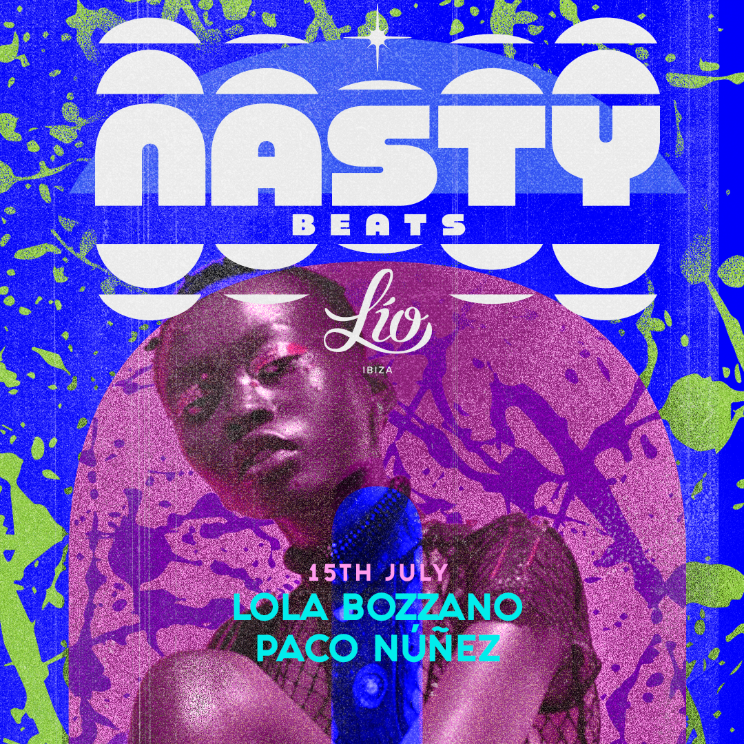 Nasty Beats July 15 at Lío Ibiza