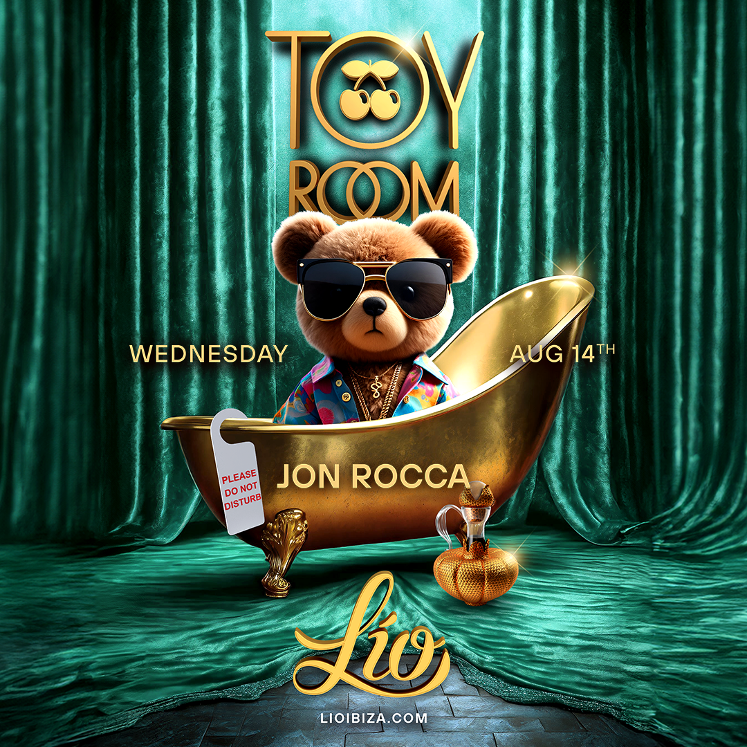 Toy Room event 14 August at Lío Ibiza