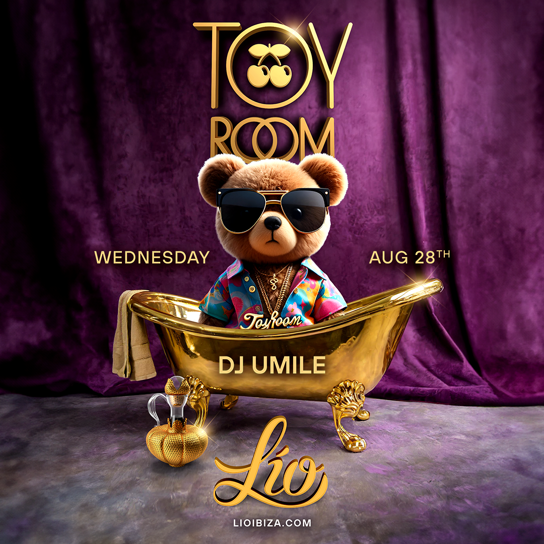 Toy Room event August 28 at Lío Ibiza