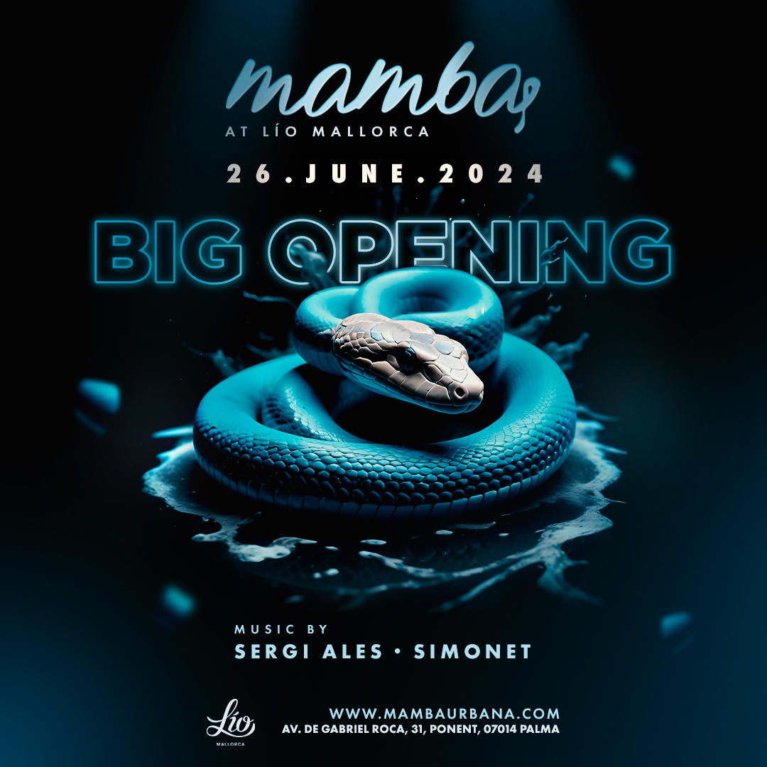 Mamba June 26 at Lío Mallorca