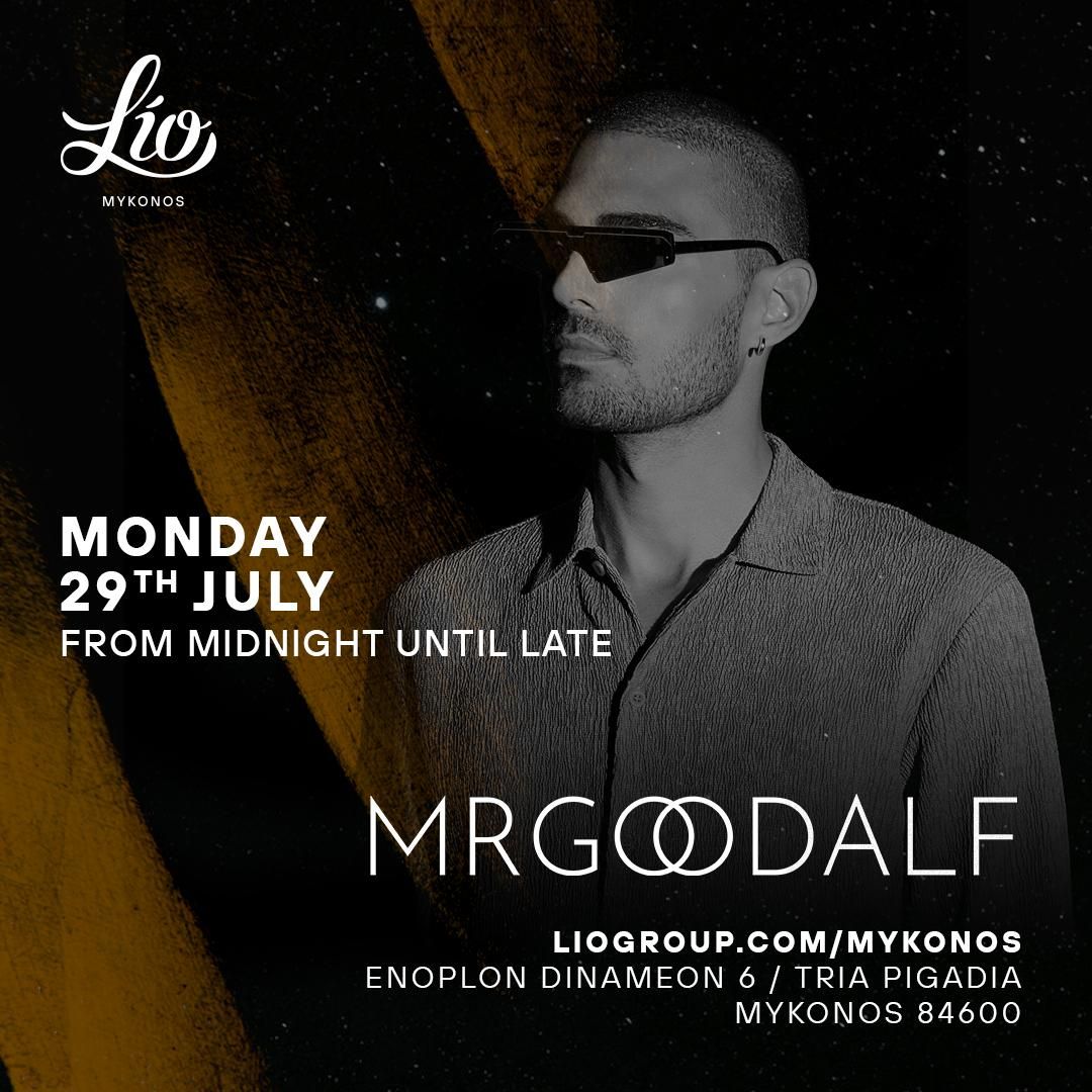 MRGOODALF at Lío Mykonos July 29