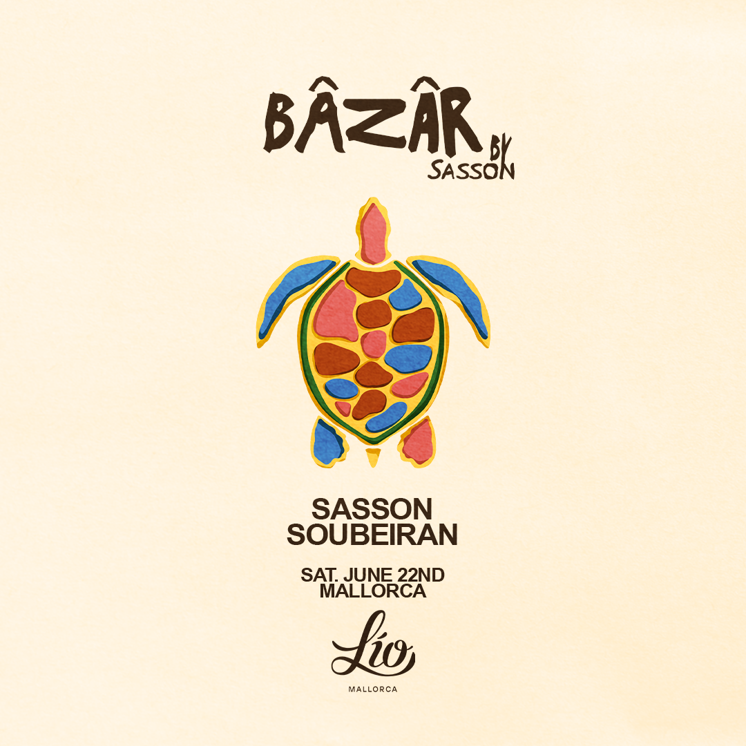 Bâzâr by Sasson June 22 at Lío Mallorca